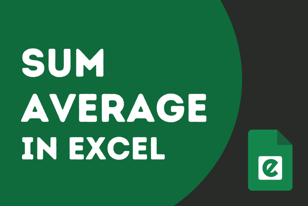 SUM and AVERAGE in excel