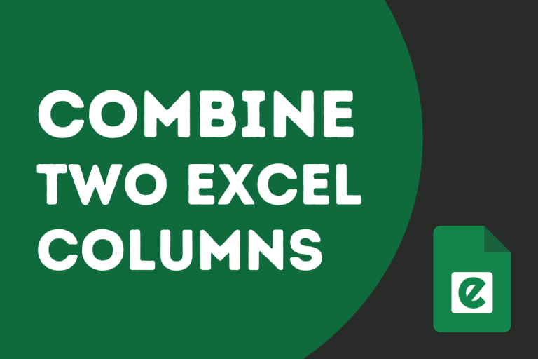 Combine Two Excel Columns