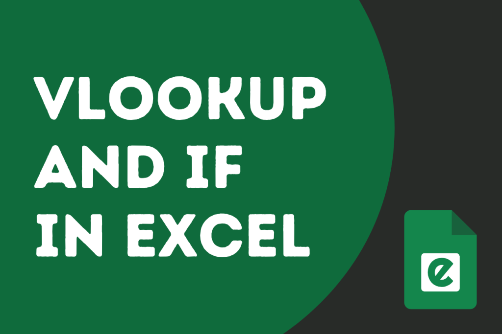 VLOOKUP and IF statement in excel