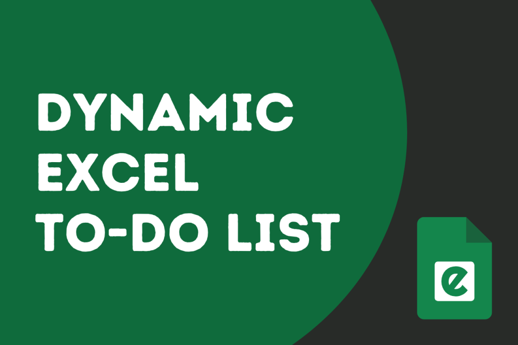 Dynamic Excel To-do list